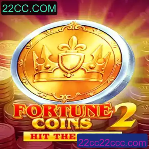 Descubra o Mundo de Fortuna no FortuneCoins2 e a Plataforma 22CC.COM